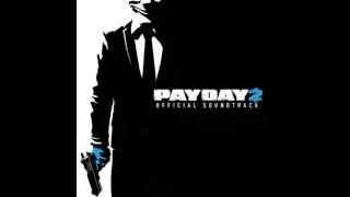 Payday 2 Official Soundtrack - #03 Time Window (Stealth)