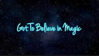 Got To Believe in Magic | Ross Barreda