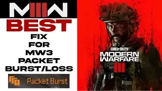 BEST method to FIX packet burst in MW3!