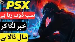 #psx | DESPITE THE GOOD NEWS | THE STOCK MARKET TUMBLING | WHO IS SELLING NOW ?
