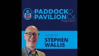 Ep 381 - Highlights of 2025 | The Paddock and The Pavilion - The Horse Racing and Cricket Podcast