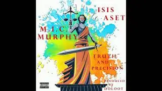 Isis Aset ft M.I.C Murphy 