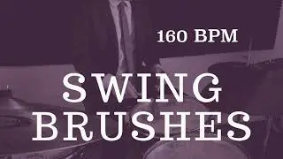 Jazz Drum Brushes Play Along - Medium Swing - 160 BPM