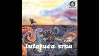 Lutajuca Srca - Putnik - (Audio 1973) HD