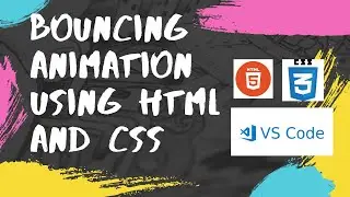 Bouncing Animation using HTML and CSS