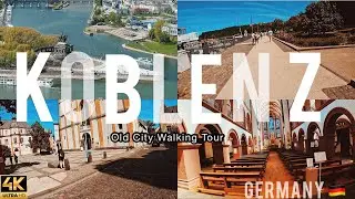Koblenz Old City Walking Tour Germany 🇩🇪 - 4K