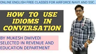 Idioms with best learning methods by Mukesh Dwivedi