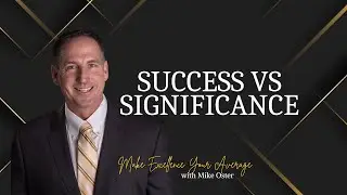 Success VS Significance