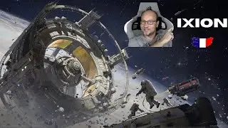 IXION : Simulation et survie dans l'espace  D&eacute;couverte FR