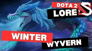 The lore of Winter Wyvern, dota 2 lore analysis
