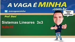 SISTEMAS LINEARES 3x3 AULA 02