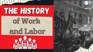 The History of Work and Labor