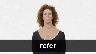How to pronounce REFER in American English