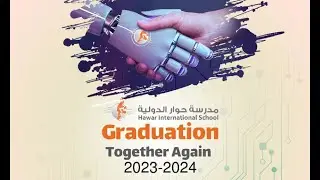 Hawar International School Graduation class of 2024