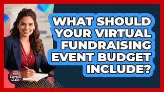 What Should Your Virtual Fundraising Event Budget Include?