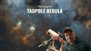 Chasing a galaxy, took close-up of the Most Breathtaking Nebula! टैडपोल नेबुला | Ramesh Bhadri
