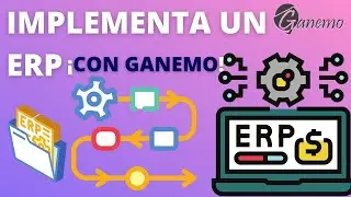 📈IMPLEMENTA un ERP de Manera Correcta | Gesti&oacute;n de Proyecto con Ganemo🌟📊