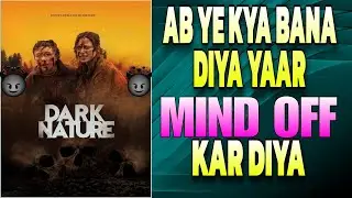 Dark nature review | hollywood movies hindi | dark nature trailer hindi | horror story