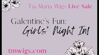Galentines Forever: Girls&rsquo; Night In LIVE SALE!