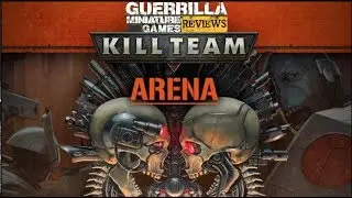 GMG REVIEWS - NEW Warhammer 40000: Kill Team ARENA