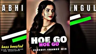 HAE GO 🙉 DJ CIRCUIT TRANCE MIX BY DJ EXTRA X LYDOX 🎧 USE HEADPHONES [BASS BOOSTED] ARA