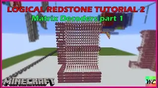 Logical Redstone Tutorial 2: Our First Matrix Decoder