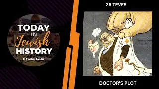 26 Teves - Doctor&rsquo;s Plot - 1953