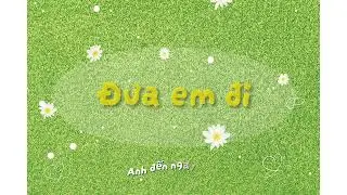 Đưa Em Đi - NaoT (Prod. Lee) [Lyric Video]