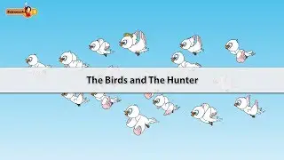 Stories for kids - The Birds and the Hunter