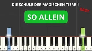Die Schule Der Magischen Tiere - So allein (Piano Tutorial)