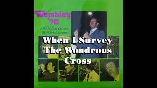 When I Survey The Wondrous Cross