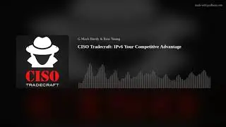 #36 - IPv6 Your Competitive Advantage (with Joe Klein)