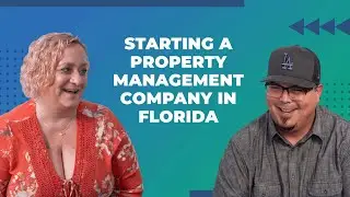 Starting a Property Management Company in Florida