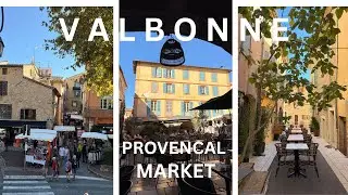 VALBONNE - Beautiful Medieval village that hosts a Provencal market every Friday all year round