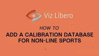 Viz Minute - How to add a calibration database for non-line sports