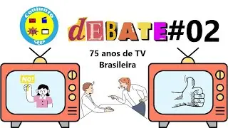 Conjunto Geek Debate #02 - Live sobre os 75 anos da TV Brasileira