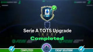 Serie A TOTS Upgrade SBC Pack Opened! - Cheap Solution & SBC Tips - FC 25