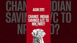 Why you must convert your savings account to NRO?