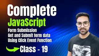 JavaScript Form Submission, Get and Submit form data Using Click Event Function #javascript