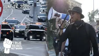 State of DTLA PROTESTS - June 24, 2020