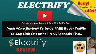 ELECTRIFY REVIEW