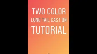 Two Color Longtail Cast On Tutorial