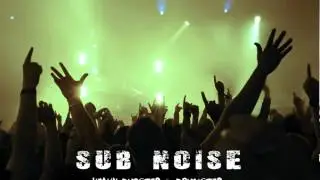 SubNoise - Make my Day