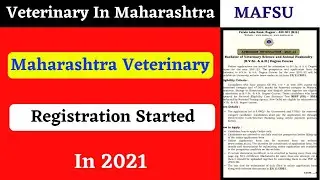 Maharashtra Veterinary (Mafsu) Admission Process - 2021 Started (Urgent!) || Registration Started