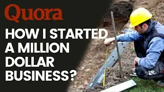 How I started a Million Dollar Business - Quora Business