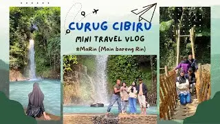 Mini Vlog ke Curug Cibiru (Koleangkak) kab. Subang #MaRin | Rin Ruby