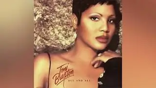 Toni Braxton - All and All (Audio - Snippet)