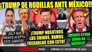 NO ES BROMA! TRUMP SE PONE DE RODILLAS ANTE MÉXICO ¡PORQUE CHINA LE ACABA DE HACER ESTO HOY SÁBADO!