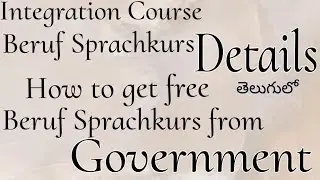 German course Details in Telugu/How to get free German Course in Germany/Integration & Beruf Course