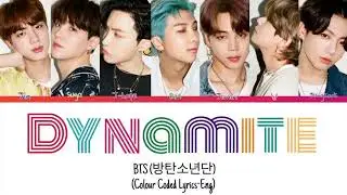 BTS (방탄소년단)-Dynamite (Colour Coded Lyrics-Eng)